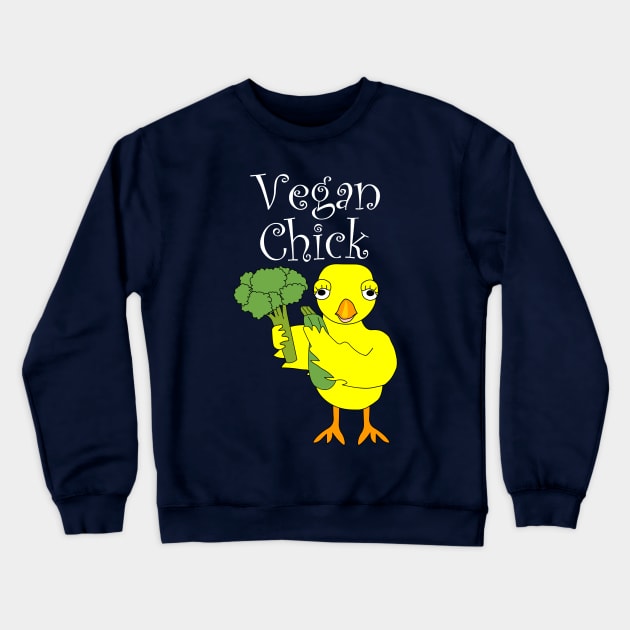 Vegan Chick White Chick Crewneck Sweatshirt by Barthol Graphics